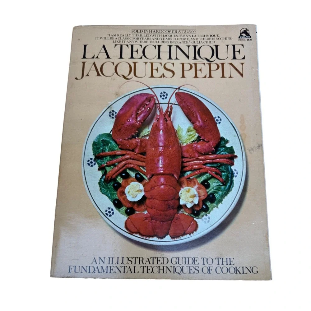 Jacques Pepin La Technique Illustrated Guide Fundamental Cooking 1978 Wallaby